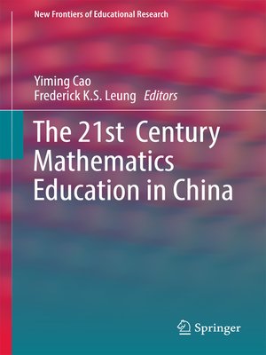 cover image of The 21st Century Mathematics Education in China